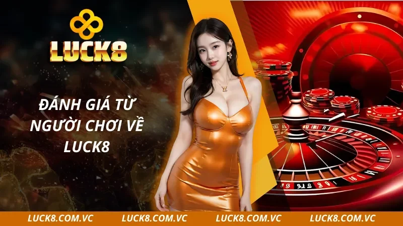 Hướng dẫn tân thủ trải nghiệm tại nhà cái uy tín Luck8